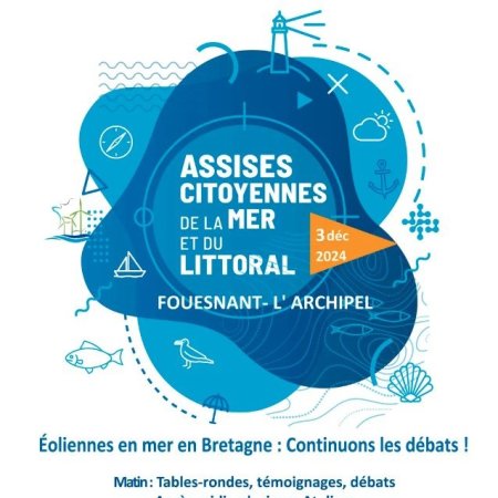 Sixièmes Assises Citoyennes de la mer et du littoral le 3 décembre 2024 à Fouesnant salle Archipel